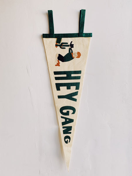 Hey Gang Pennant